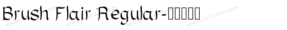 Brush Flair Regular字体转换